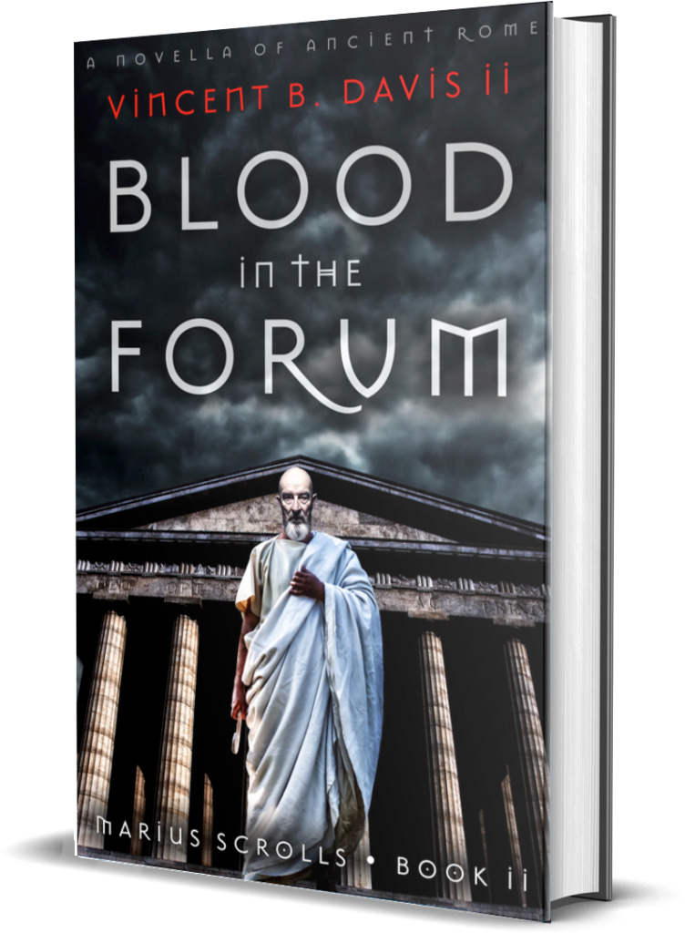 Blood in the Forum by Vincent B. Davis II